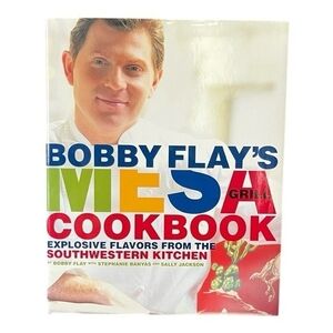 Recipes Book Bobby Flay's Mesa Grill Cookbook Cooking Recipes Cooking Guide